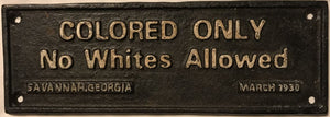 COLORED ONLY CAST IRON SIGN