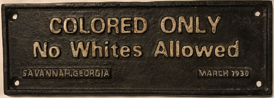 COLORED ONLY CAST IRON SIGN